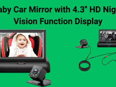 Baby Car Mirror with 4.3'' HD Night Vision Function Display.